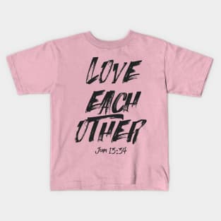 Love each other Kids T-Shirt